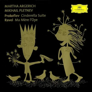 Prokofiev: Cinderella Suite / Ravel: Ma mère l’Oye
