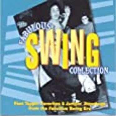 The Fabulous Swing Collection by Various Artists - album cover