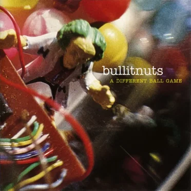 A Different Ball Game by Bullitnuts - album cover