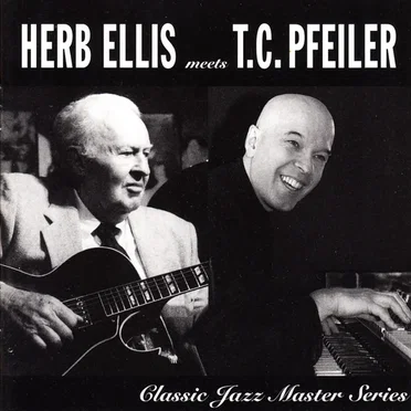 Herb Ellis Meets T.C. Pfeiler