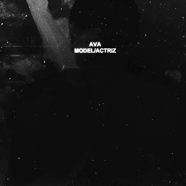 AVA by Model/Actriz - album cover