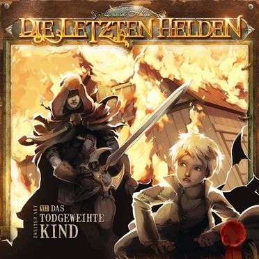 Die Letzten Helden 7: Das todgeweihte Kind by Die Letzten Helden - album cover