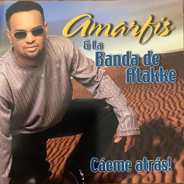Cáeme atrás! by Amarfis & La Banda de Atakke - album cover