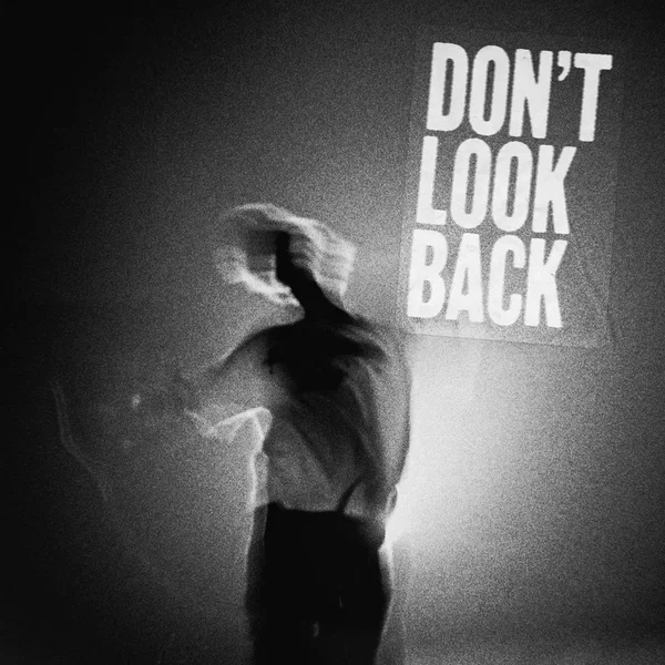 Don’t Look Back