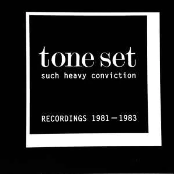 Such Heavy Conviction - Recordings 1981-1983