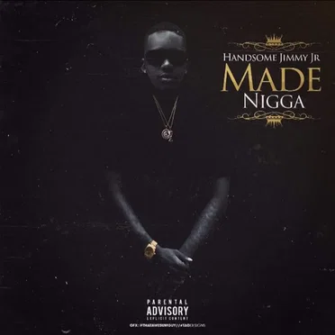 Made Nigga