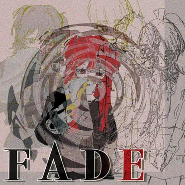 F-A-D-E