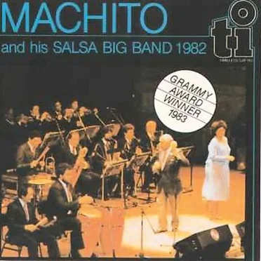 Machito and His Salsa Big Band 1982