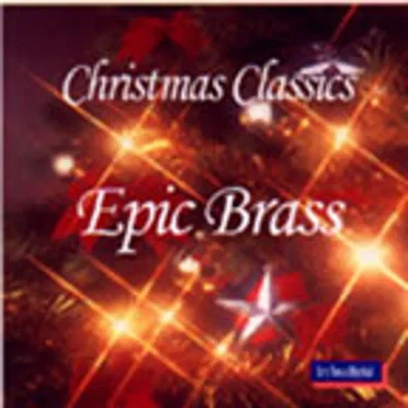 Christmas Classics by Epic Brass - album cover