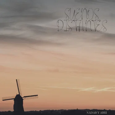 Sueños Distantes by Nadab y Abiú - album cover