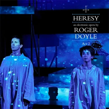 Heresy: Act 2