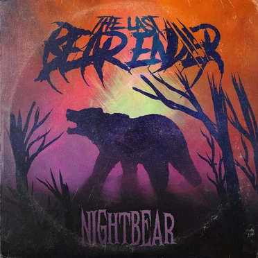 Nightbear by The Last Bear Ender - album cover