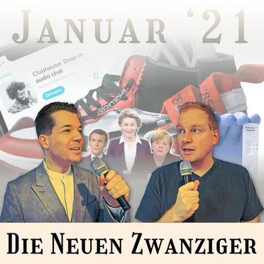 Die Neuen Zwanziger #01/21, „Schnelltests, Davos digital, Turnschuhe, Clubhouse, Philosophie verkehrt“ by Stefan Schulz - album cover