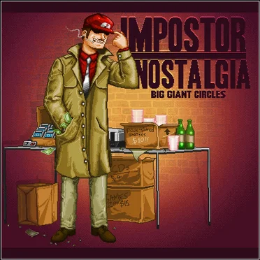 Impostor Nostalgia by Big Giant Circles - album cover