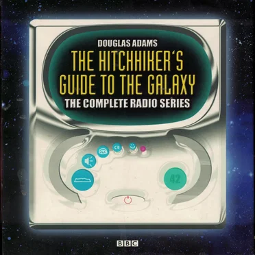 The Hitchhiker’s Guide to the Galaxy: The Complete Radio Series