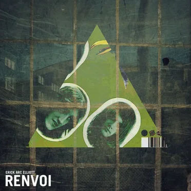 renvoi. by Erick Arc Elliott - album cover