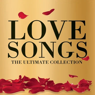 Lovesongs: The Ultimate Collection by Various Artists - album cover