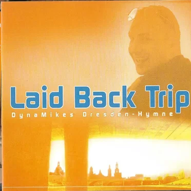 Laid Back Trip by DynaMike - album cover