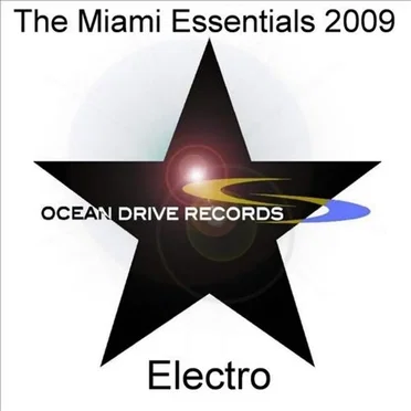 ODR: The Miami Essentials 2009 Electro by Various Artists - album cover