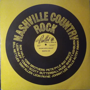 Nashville Country Rock: “Boogie With A Bullet” by Various Artists - album cover