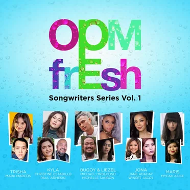 OPM Fresh: Songwriters Series, Vol. 1 by Various Artists - album cover