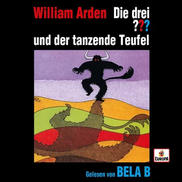 Die drei ??? und der tanzende Teufel by William Arden - album cover