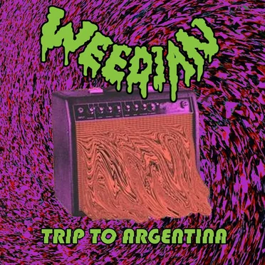 Weedian: Trip to Argentina by Various Artists - album cover