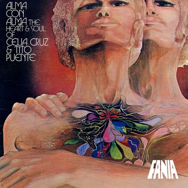 Alma con alma: The Heart & Soul of Celia Cruz and Tito Puente