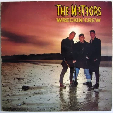 Wreckin' Crew by The Meteors - album cover