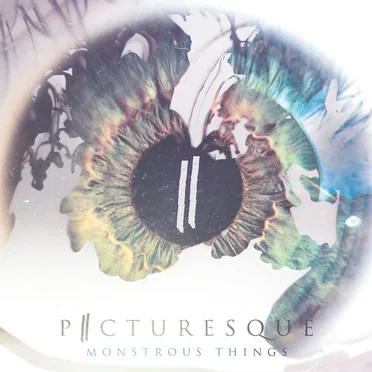 Monstrous Things by Picturesque - album cover