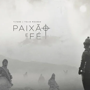 Paixão e Fé