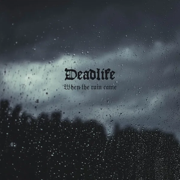 When the Rain Came