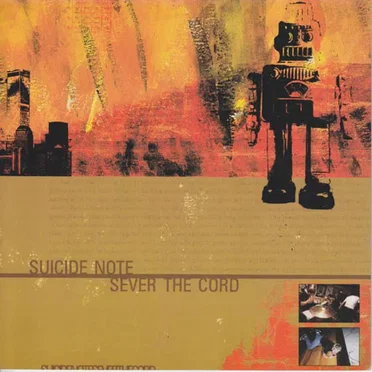 Suicide Note / Sever the Cord