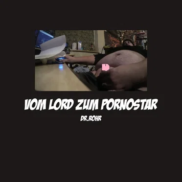 Vom Lord zum Pornostar
