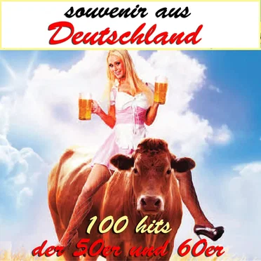 Souvenir aus Deutschland: 100 Hits der 50er und 60er by Various Artists - album cover