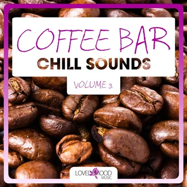 Coffee Bar Chill Sounds, Vol. 3 by Various Artists - album cover