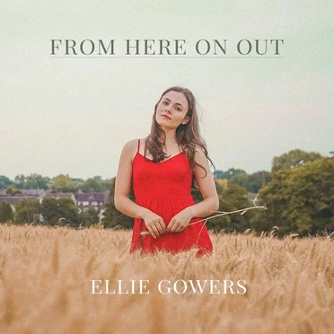 From Here On Out by Ellie Gowers - album cover