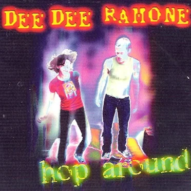 Hop Around by Dee Dee Ramone - album cover