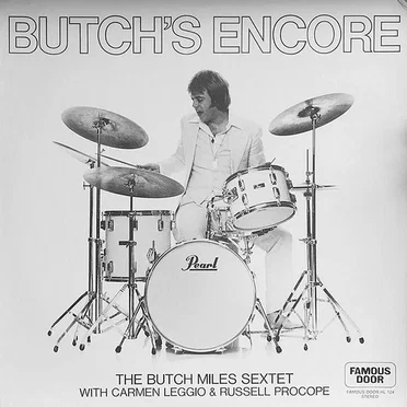 Butch’s Encore by The Butch Miles Sextet - album cover