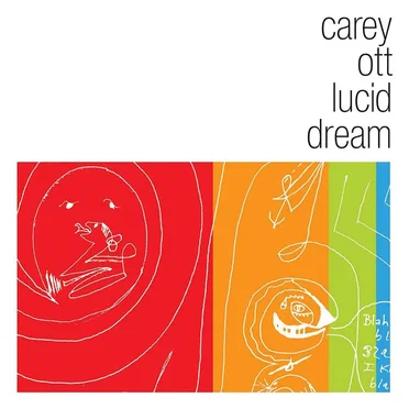 Lucid Dream by Carey Ott - album cover