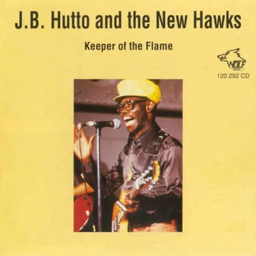 Keeper of the Flame by J.B. Hutto & The New Hawks - album cover