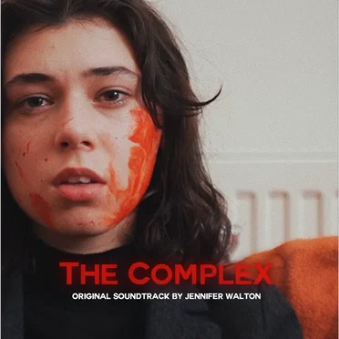 The Complex - Original Soundtrack