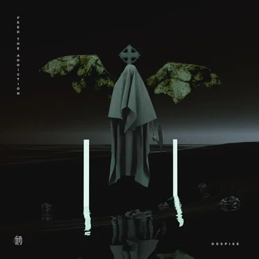 Despise by Feed the Addiction - album cover
