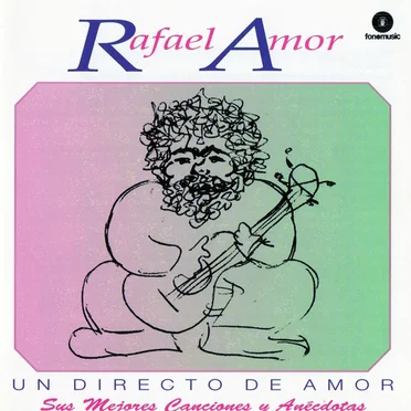 Un directo de amor. Sus mejores canciones y anécdotas