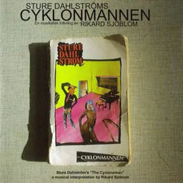 Cyklonmannen by Rikard Sjöblom - album cover