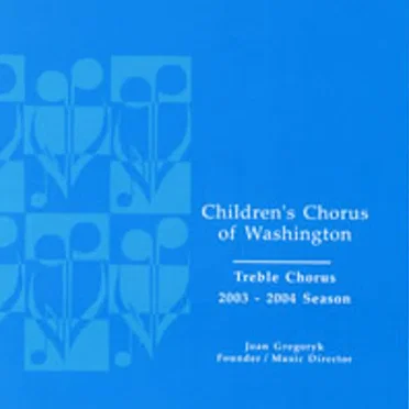 2003-2004 Season Treble Chorus by Children's Chorus of Washington - album cover
