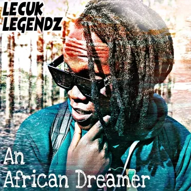 An African Dreamer by Lecuk Legendz - album cover