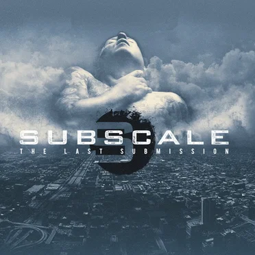 The Last Submission by Subscale - album cover