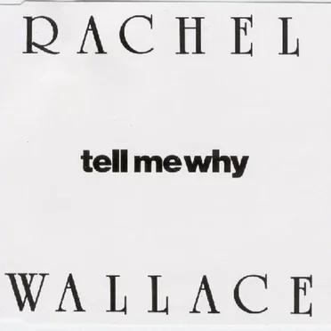 Tell Me Why