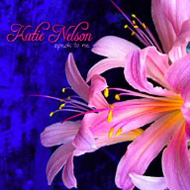 Speak to Me by Katie Nelson - album cover